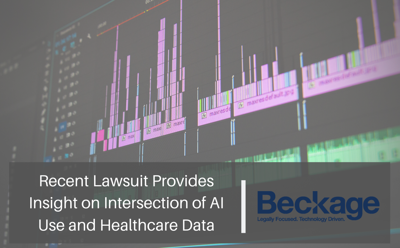 Recent Lawsuit Provides Insight on Intersection of AI Use and Healthcare Data