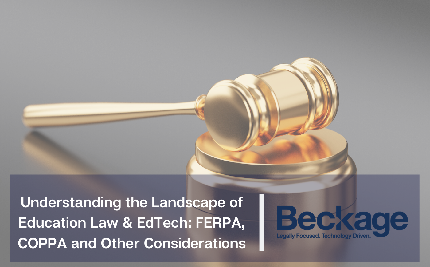 Understanding the Landscape of Education Law & EdTech: FERPA, COPPA and Other Considerations