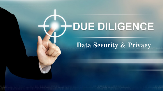 Data Security and Privacy Due Diligence
