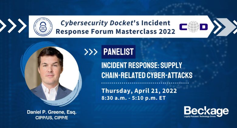Dan Greene Supply Chain-Related Cyber Attacks Panel Incident Response Forum Masterclass