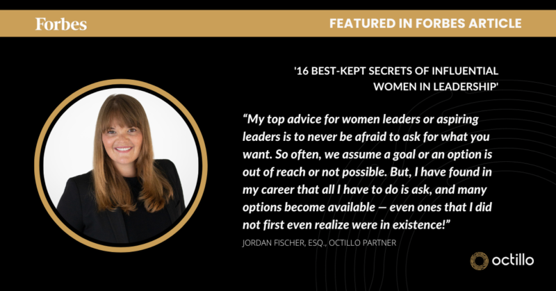 Jordan Fischer Quoted in Forbes Article - '16 Best-Kept Secrets Of Influential Women In Leadership'